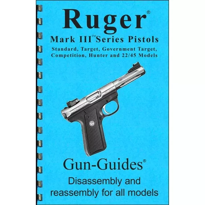 gun-guides-ruger-mark-iii-assembly-disassembly-guide Gun-Guides Ruger Mark III Assembly And Disassembly Guide